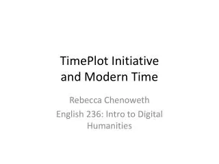 TimePlot Initiative and Modern Time