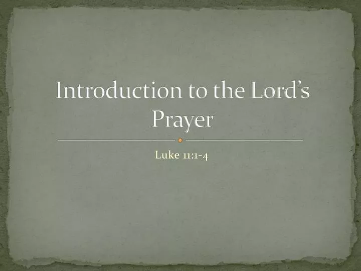 introduction to the lord s prayer