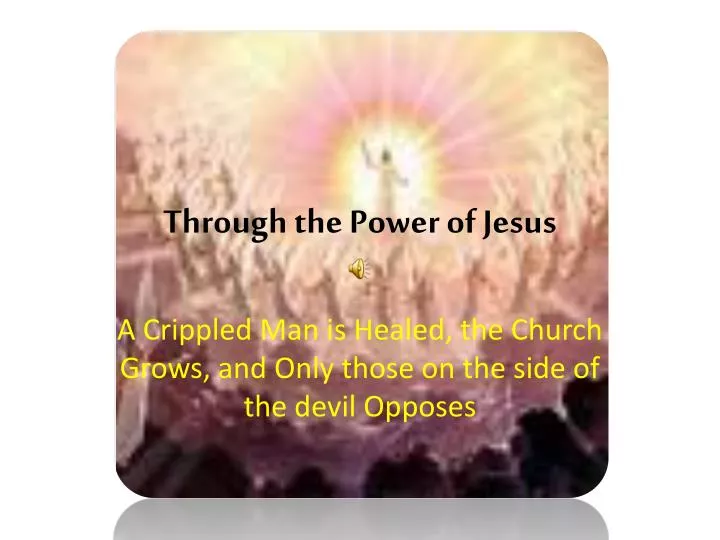 through the power of jesus
