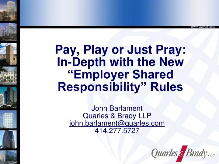 pay play or just pray in depth with the new employer shared responsibility rules