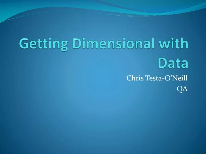 getting dimensional with data