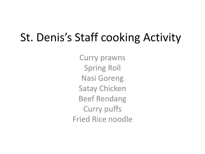 st denis s staff cooking activity