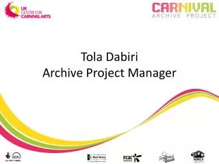 Tola Dabiri Archive Project Manager