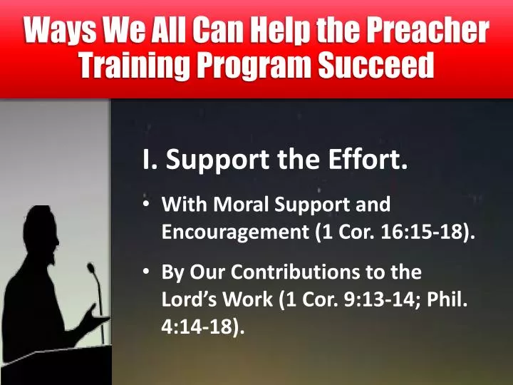 ways we all can help the preacher training program succeed