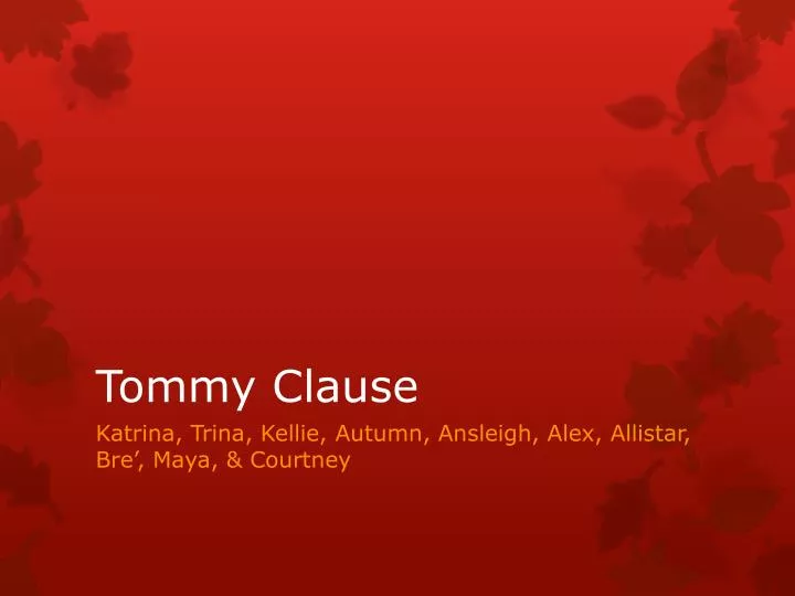 tommy clause