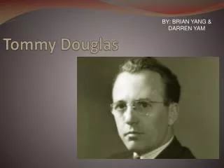 Tommy Douglas