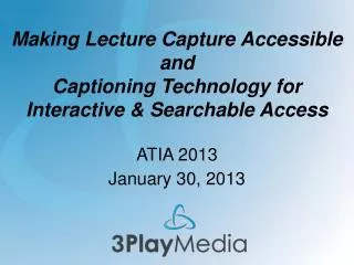 Making Lecture Capture Accessible and