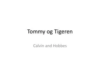 Tommy og Tigeren