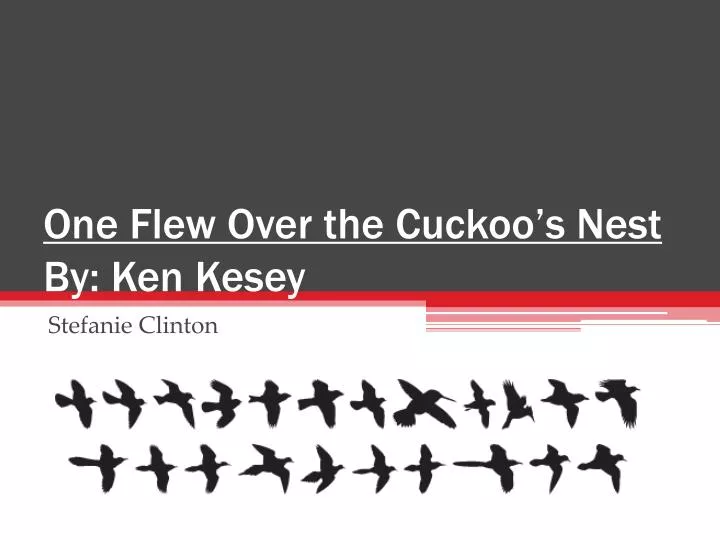 one flew over the cuckoo s nest by ken kesey