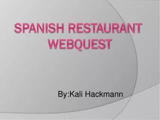 Spanish Restaurant webquest