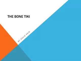 The Bone Tiki