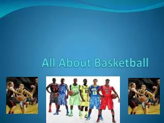 All About Basketball