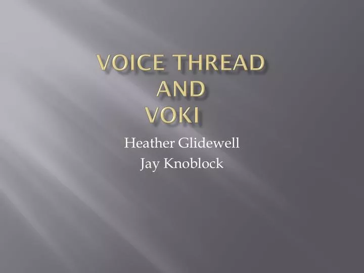 voice thread and voki