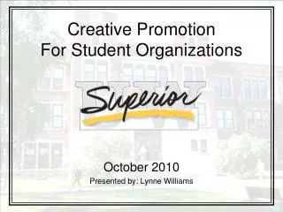 Creative Promotion For Student Organizations