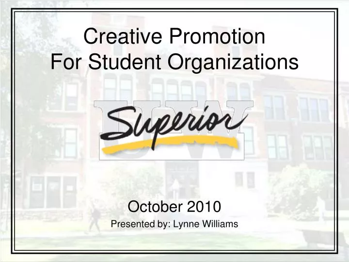 creative promotion for student organizations