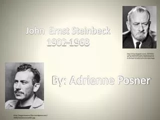 John Ernst Steinbeck 1902-1968