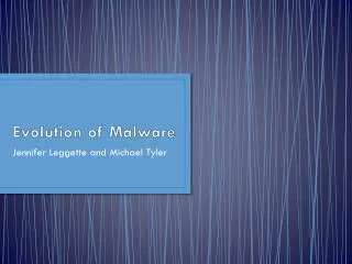 Evolution of Malware