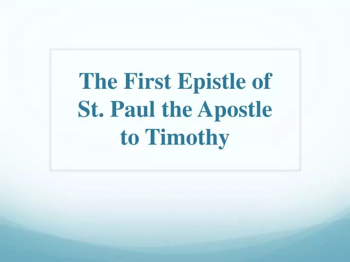 the first epistle of st paul the apostle to timothy