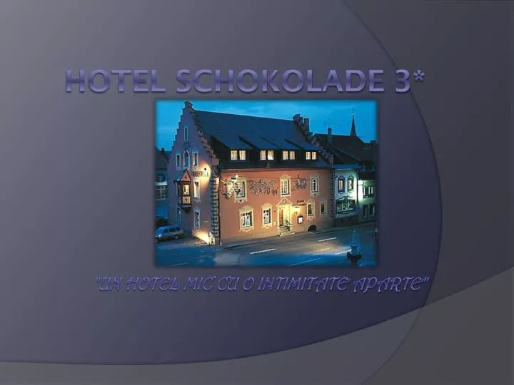 hotel schokolade 3 un hotel mic cu o intimitate aparte