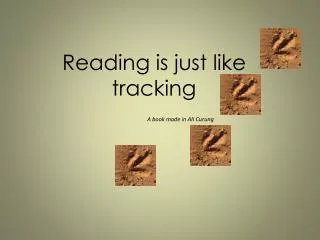 Reading is just like tracking A book made in Ali Curung