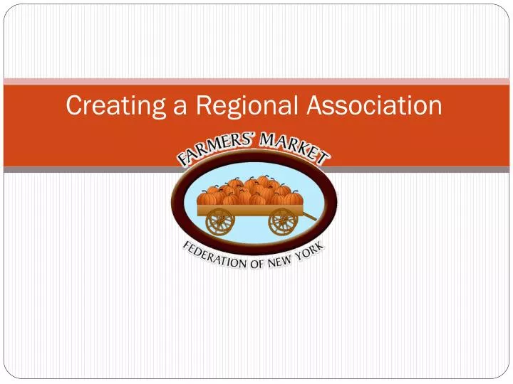 creating a regional association