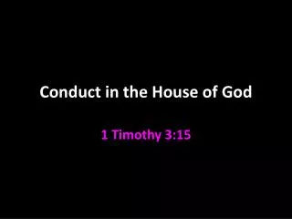 Conduct in the House of God
