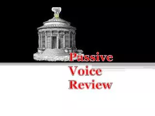 Passive Voice Review