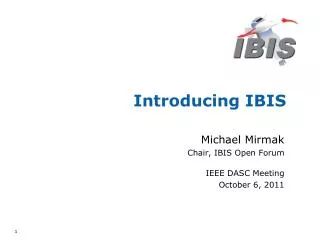 Introducing IBIS