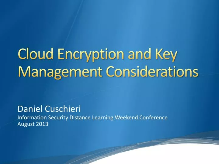 cloud encryption and key management considerations