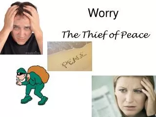 Worry The Thief of Peace