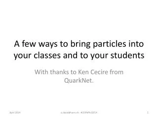A few ways to bring particles into your classes and to your students