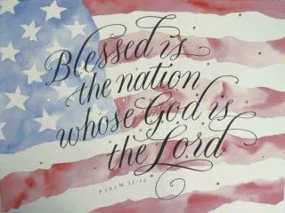 Blessed is the Nation - Psalm 33