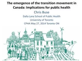Chris Buse Dalla Lana School of Public Health University of Toronto CPHA May 27, 2014 Toronto ON