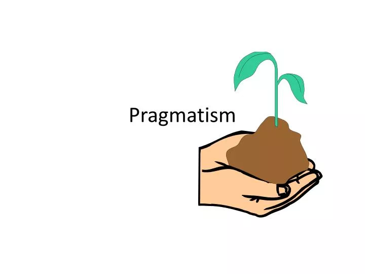 pragmatism