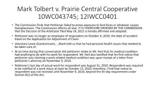 Mark Tolbert v. Prairie Central Cooperative 10WC043745; 12IWCC0401