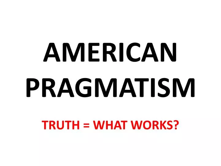 american pragmatism