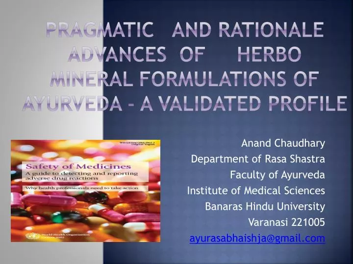 pragmatic and rationale advances of herbo mineral formulations of ayurveda a validated profile