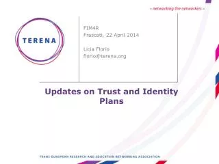 Updates on Trust and Identity Plans