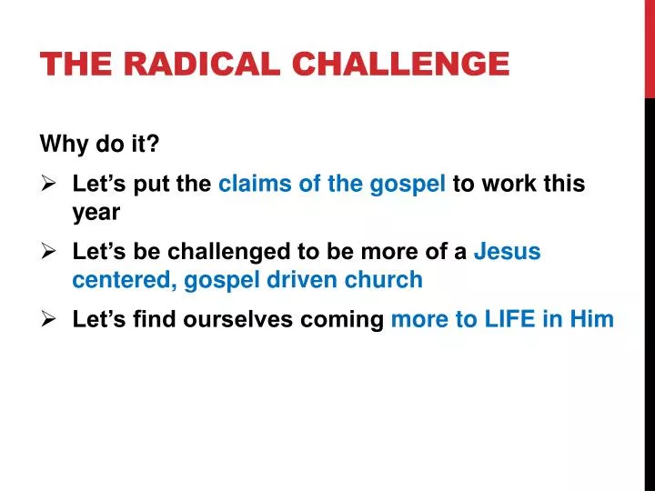 the radical challenge