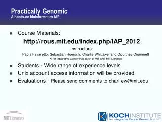 Practically Genomic A hands-on bioinformatics IAP