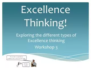 Excellence Thinking!