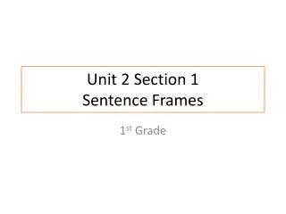 Unit 2 Section 1 Sentence Frames