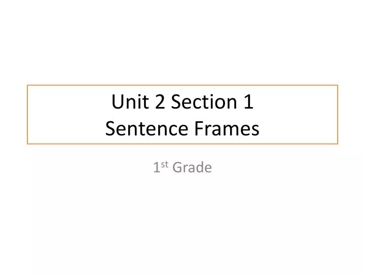 unit 2 section 1 sentence frames