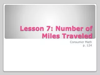 lesson 7 number of miles traveled