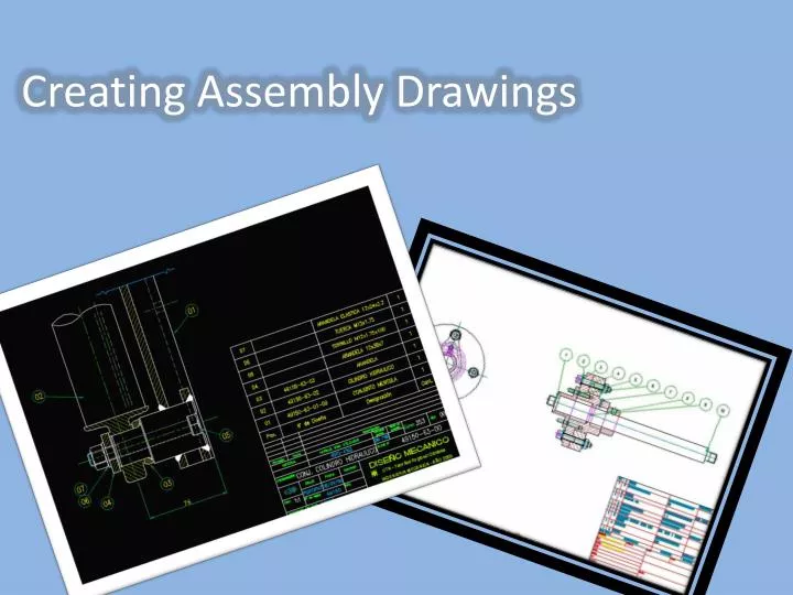 creating assembly drawings