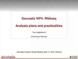 Geuvadis WP4: RNAseq Analysis plans and practicalities