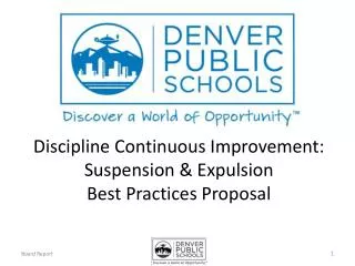 Discipline Continuous Improvement: Suspension &amp; Expulsion Best Practices Proposal