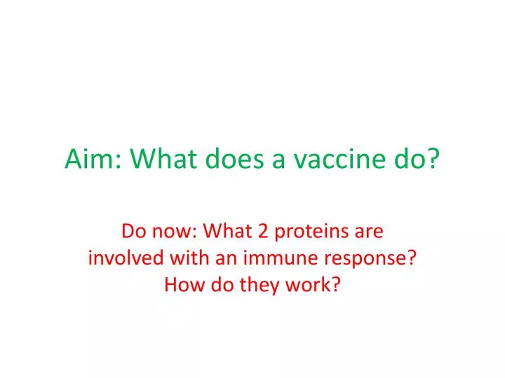 aim what does a vaccine do