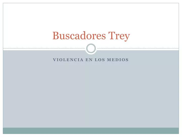 buscadores trey