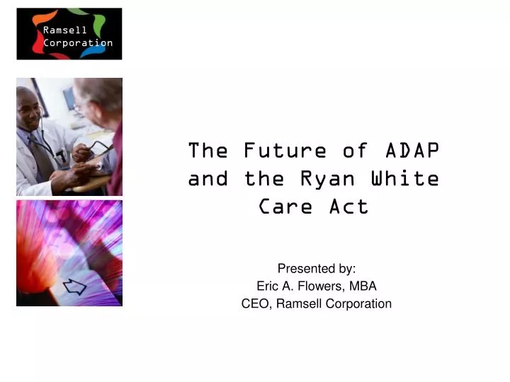 the future of adap and the ryan white care act